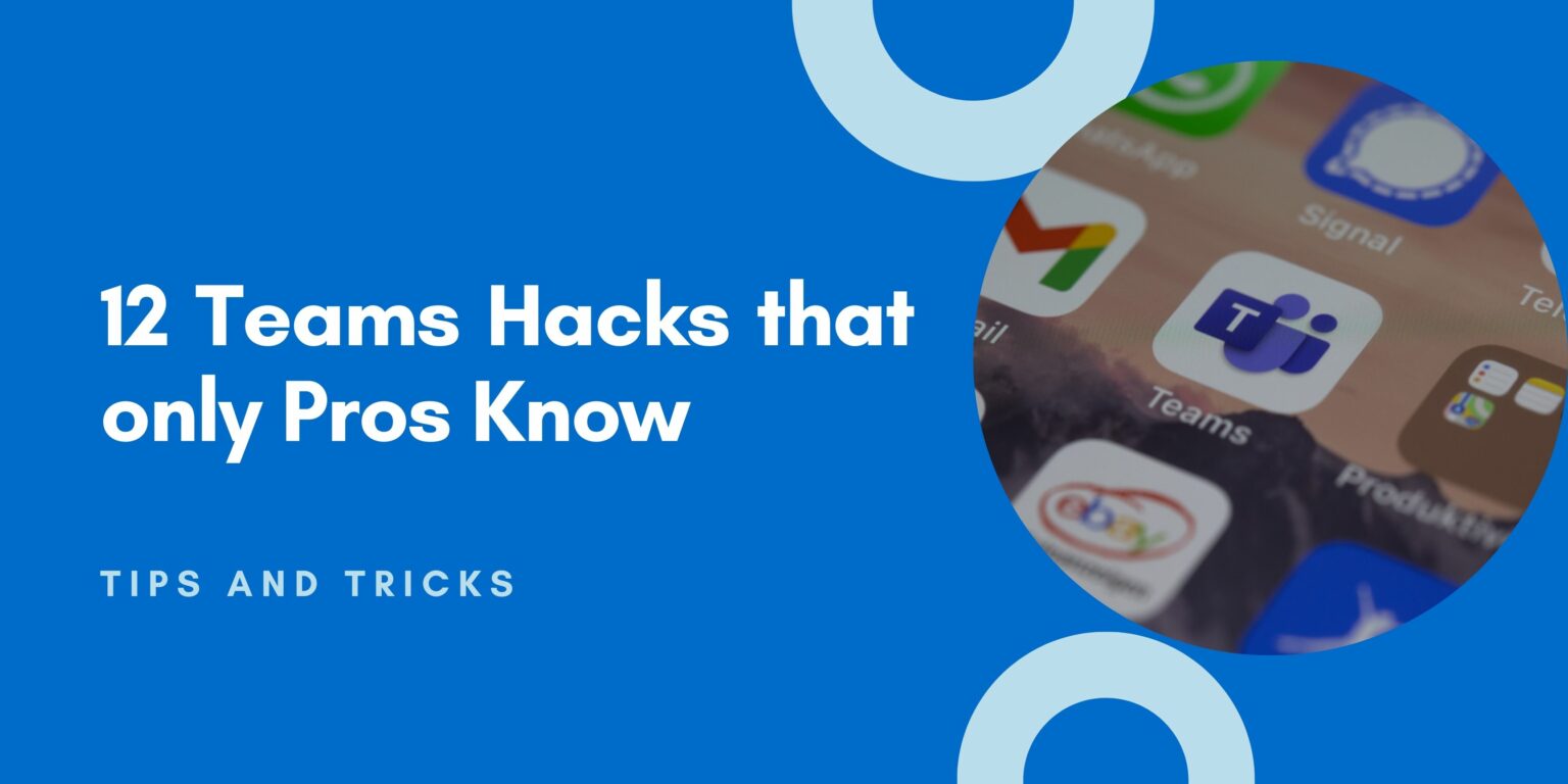 12 Teams Hacks That Only Pros Know - Writecream