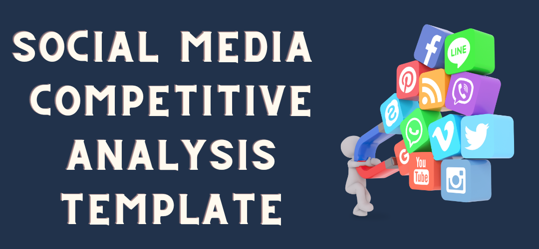 Social Media Competitive Analysis Playbook