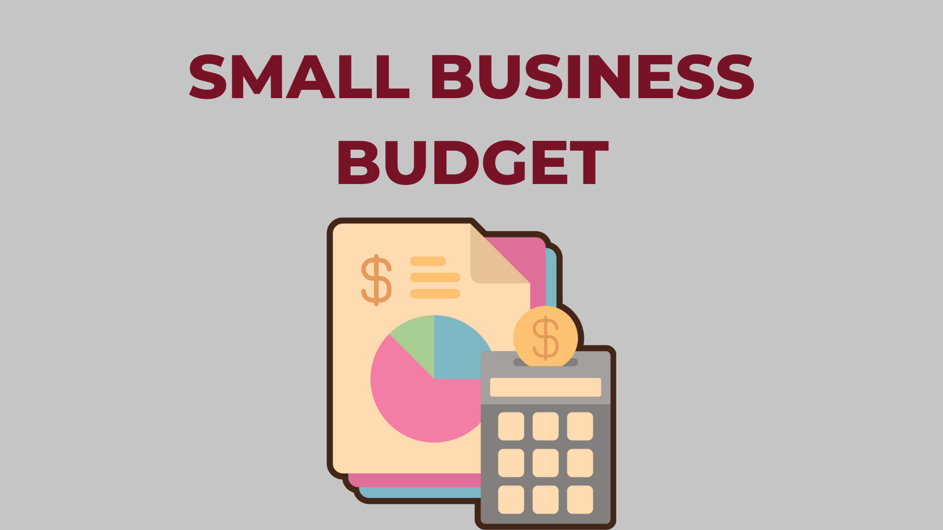 How To Create A Small Business Budget?(+Free Business Budget Template