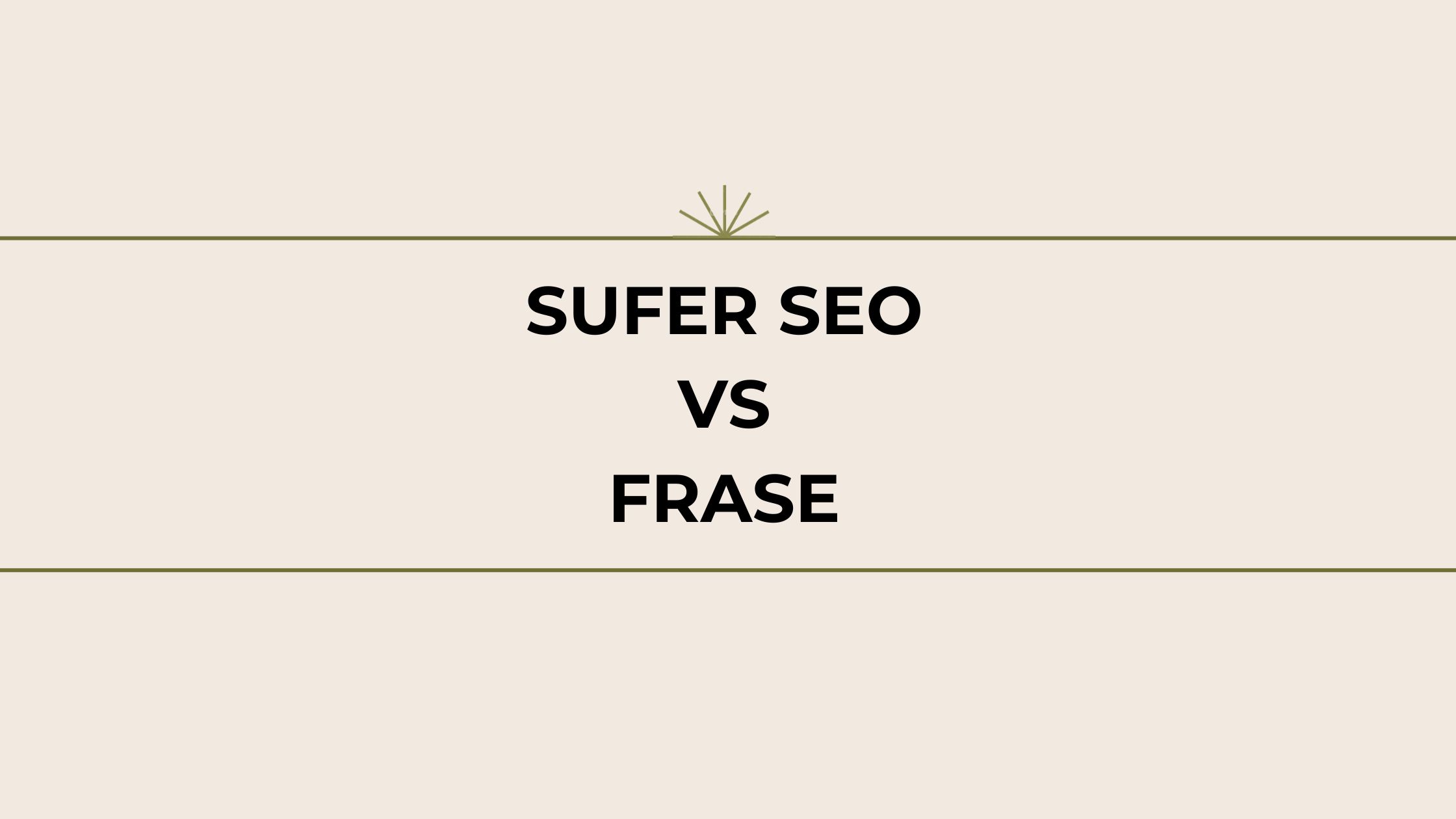 Surfer SEO vs Frase: Which One is Better For You?