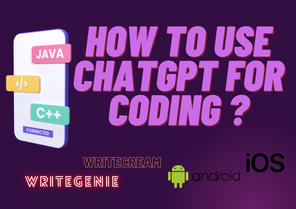 How to use ChatGPT to write code